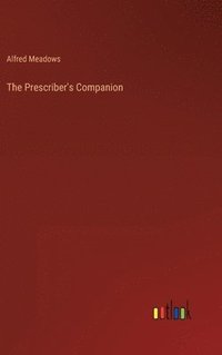 bokomslag The Prescriber's Companion