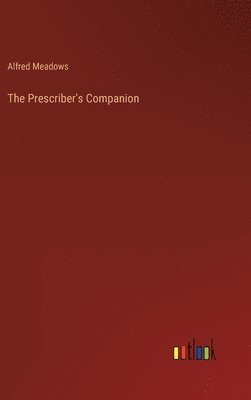 bokomslag The Prescriber's Companion