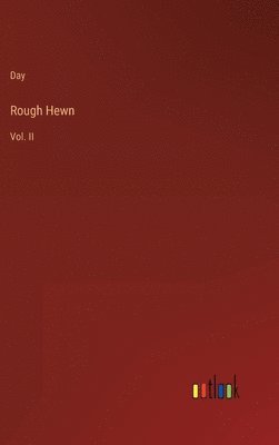Rough Hewn 1