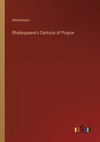 bokomslag Shakespeare's Centurie of Prayse