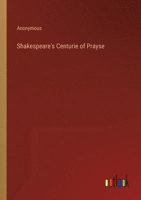 bokomslag Shakespeare's Centurie of Prayse