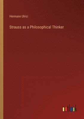 bokomslag Strauss as a Philosophical Thinker