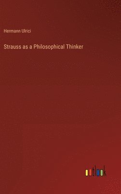 bokomslag Strauss as a Philosophical Thinker