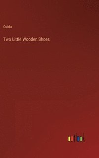 bokomslag Two Little Wooden Shoes