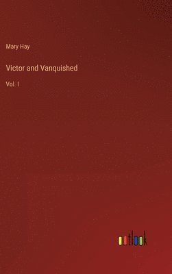 Victor and Vanquished 1