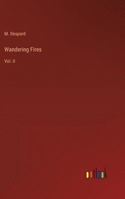 Wandering Fires 1