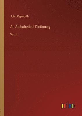 bokomslag An Alphabetical Dictionary