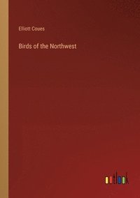 bokomslag Birds of the Northwest
