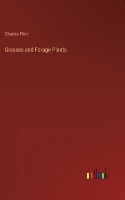 bokomslag Grasses and Forage Plants