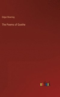 bokomslag The Poems of Goethe