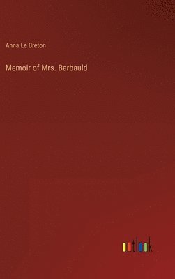 bokomslag Memoir of Mrs. Barbauld