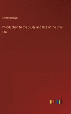 Introduction to the Study and Use of the Civil Law 1