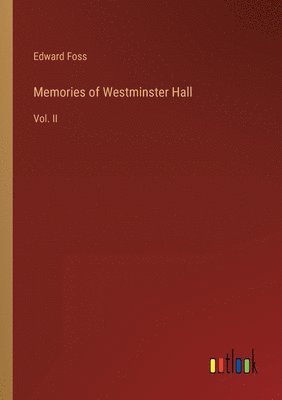 bokomslag Memories of Westminster Hall