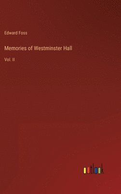 Memories of Westminster Hall
