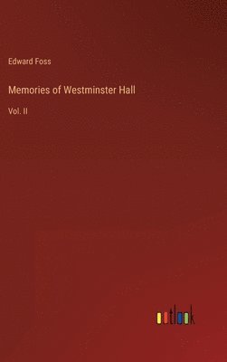 Memories of Westminster Hall 1