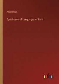 bokomslag Specimens of Languages of India