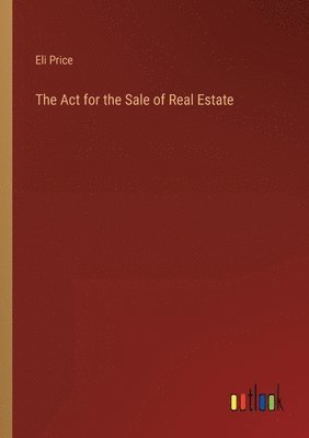 The Act for the Sale of Real Estate 1