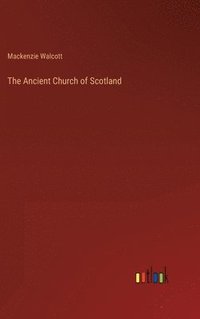 bokomslag Ancient Church of Scotland