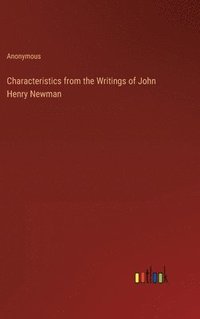 bokomslag Characteristics from the Writings of John Henry Newman