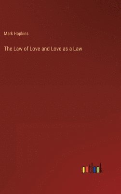 Law of Love and Love as a Law