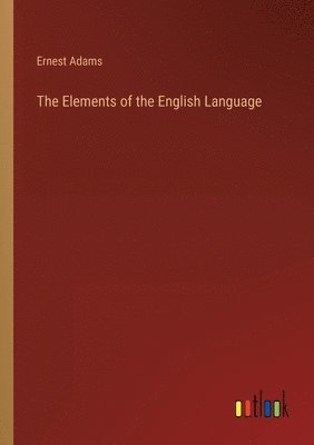 bokomslag Elements of the English Language
