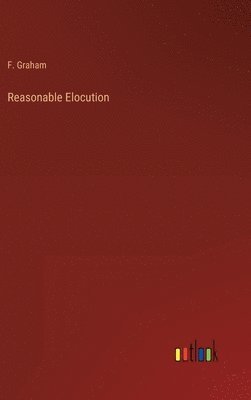 bokomslag Reasonable Elocution