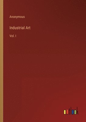 bokomslag Industrial Art