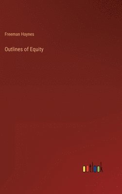 Outlines of Equity 1