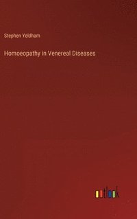 bokomslag Homoeopathy in Venereal Diseases