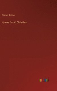 bokomslag Hymns for All Christians
