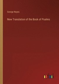 bokomslag New Translation of the Book of Psalms
