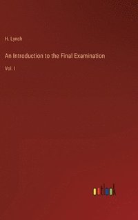 bokomslag An Introduction to the Final Examination