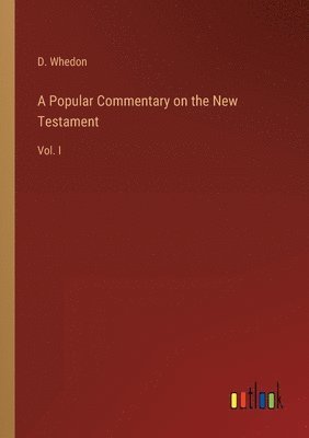 bokomslag Popular Commentary on the New Testament