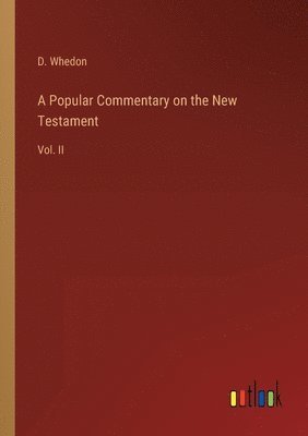 bokomslag Popular Commentary on the New Testament