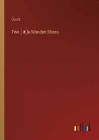 bokomslag Two Little Wooden Shoes