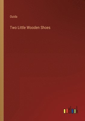 Two Little Wooden Shoes 1