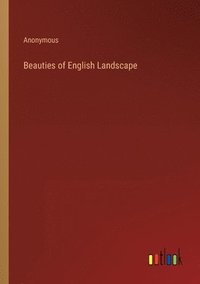 bokomslag Beauties of English Landscape