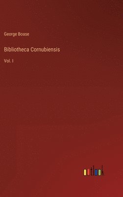 bokomslag Bibliotheca Cornubiensis