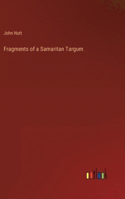 bokomslag Fragments of a Samaritan Targum