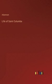 bokomslag Life of Saint Columba