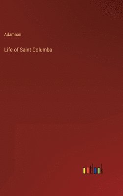 bokomslag Life of Saint Columba