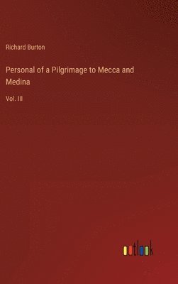 bokomslag Personal of a Pilgrimage to Mecca and Medina