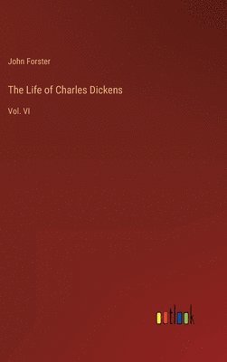 Life of Charles Dickens
