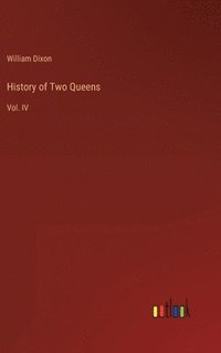 bokomslag History of Two Queens