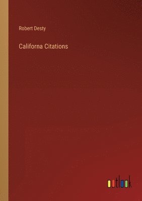 Robert Desty - Californa Citations, Häftad