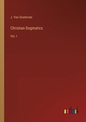 bokomslag Christian Dogmatics