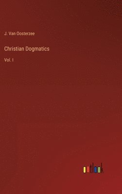 bokomslag Christian Dogmatics