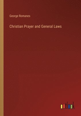 Christian Prayer and General Laws 1