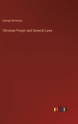 Christian Prayer and General Laws 1