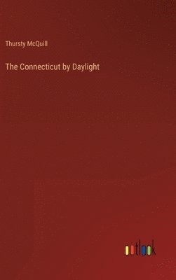bokomslag Connecticut by Daylight